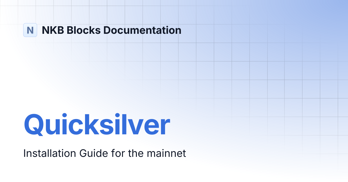 Quicksilver | NKB Blocks Documentation
